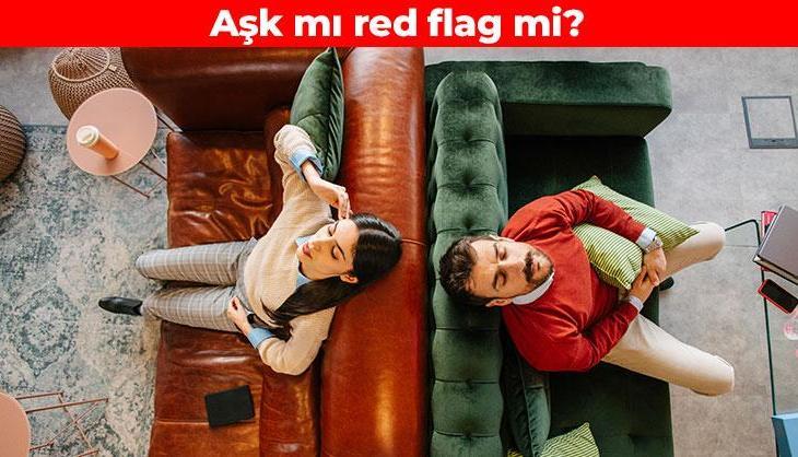 Flörtün içinde gizlenen tehlikeler! Kırmızı bayrakları gözden kaçırmayın