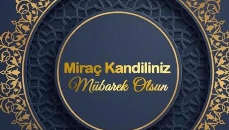 EN YENİ RESİMLİ MİRAÇ KANDİLİ VE CUMA MESAJLARI 2023