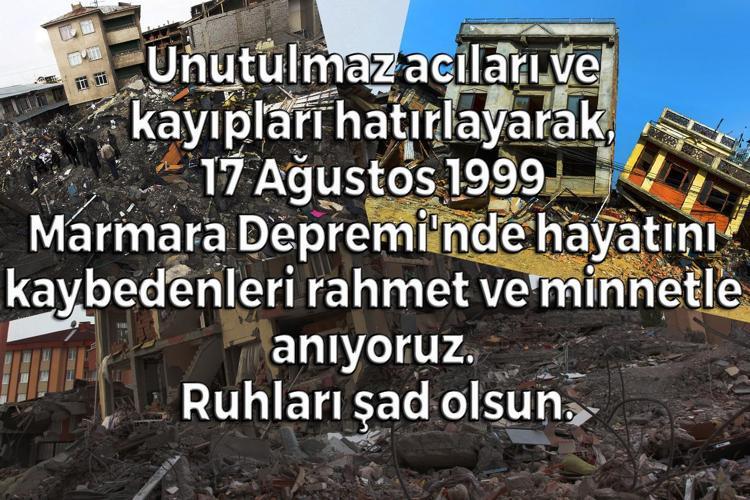 17 AĞUSTOS DEPREMİ ANMA VE TAZİYE SÖZLERİ: Anlamlı, Rahmet Dileyen ...