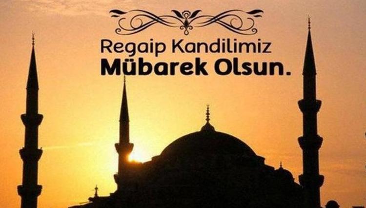 EN GÜZEL, ANLAMLI VE DUALI REGAİB KANDİLİ MESAJLARI 2024 || En içten, resimli ve yazılı, uzun-kısa Regaip Kandili mesajları (Whatsapp, Instagram, Facebook’ta paylaşmak için)