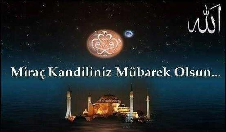 EN GÜZEL MİRAÇ KANDİLİ MESAJLARI 2024 >> Resimli, etkileyici, dualı, anlamlı, kısa ve uzun Miraç Kandili mesajları (Whatsapp, Instagram ve Facebook için)