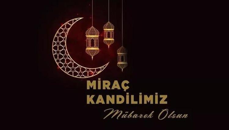 EN GÜZEL MİRAÇ KANDİLİ MESAJLARI 2024 >> Resimli, etkileyici, dualı, anlamlı, kısa ve uzun Miraç Kandili mesajları (Whatsapp, Instagram ve Facebook için)