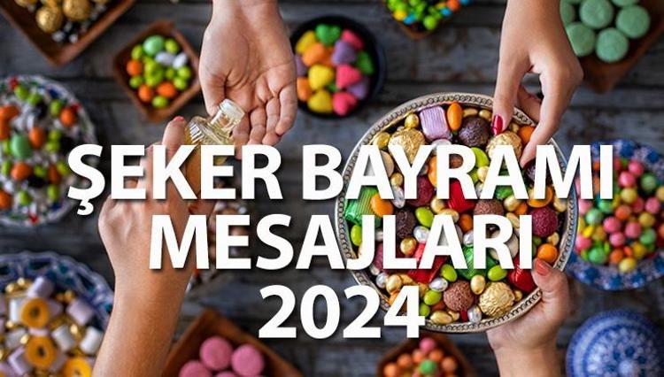 Seker Reklami RESİMLİ ŞEKER BAYRAMI MESAJLARI 2024: Farklı, iç ısıtan, anlamlı, en ...