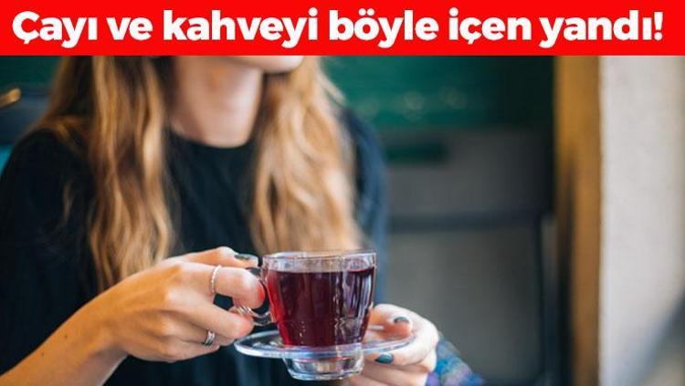 Çayı ve kahveyi böyle içenler yandı Organları çürütüp ömrü kısaltıyor, damar sertleşmesine yol açıyor Erimeyen göbeğin ve metabolik yaşlanmanın en büyük sebebiymiş