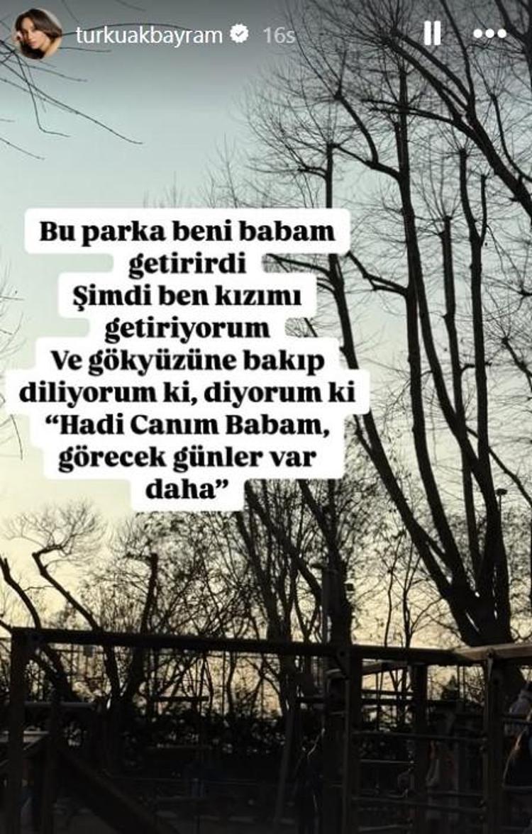 TÜRKÜ AKBAYRAMDAN DUYGUSAL PAYLAŞIM