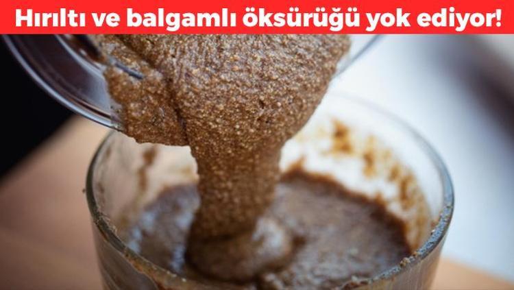 Tahinin içine 1 kaşık ekleyin Balgamlı öksürük, hırıltı ve nefes darlığının kökünü kurutuyor Kemikleri betona çeviren karışım: Kan basıncını düşürüyor