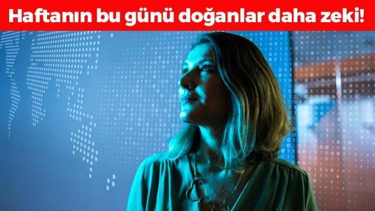 O gün doğanlar daha zeki oluyor Uzmanlar açıkladı: Haftanın bir günü var ki zeka ve azim o gün doğanların en belirgin özellikleri arasında