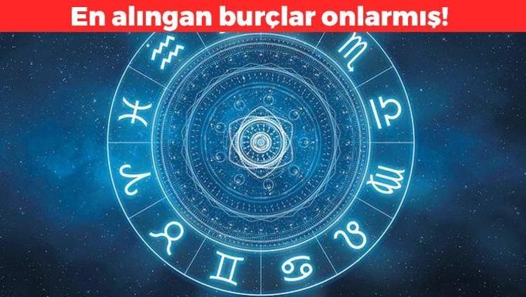 En alıngan burçlar onlarmış Dokunsanız ağlarlar