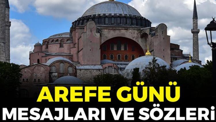 AREFE GÜNÜ MESAJLARI 2025: Resimli, anlamlı, dualı ve ayetli Kurban Bayramı arefesi mesajları ve sözleri