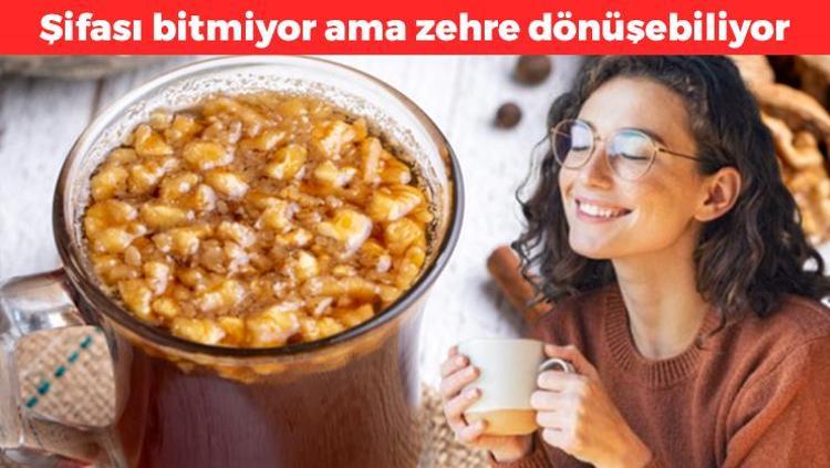 Bardak bardak içmeden iki kere düşünün Şifası saymakla bitmiyor ama zehre dönüşebiliyor: Yüzyıllardır şifa saçan geleneksel içecek