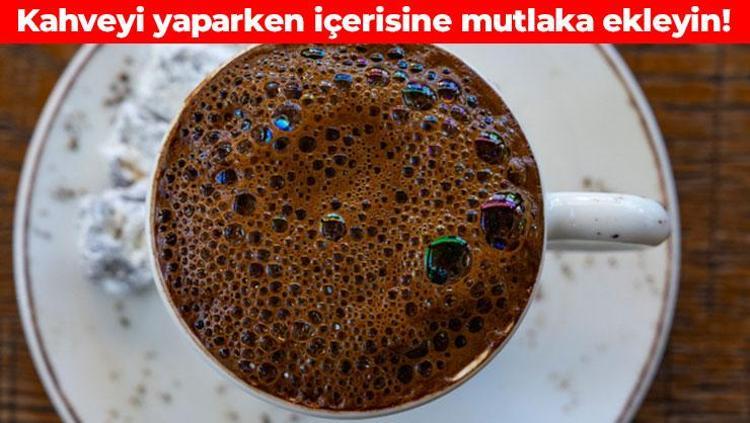 Türk kahvesi yaparken şeker yerine ekleyin Vücudu enerji deposuna çeviriyor, düşük kan şekerini dengeliyor