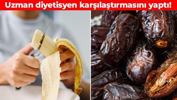 Muz mu daha sağlıklı yoksa hurma mı Diyetisyen tek tek açıkladı: Seçim yaparken 2 kere düşünün