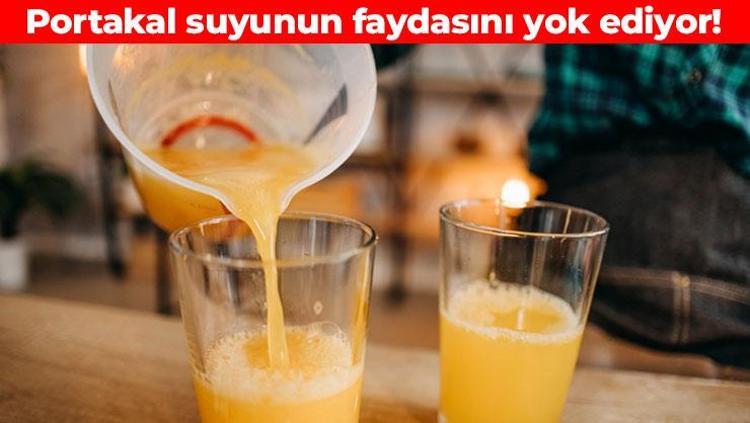 Portakal suyu tam bir şifa deposu ama... Sakın bu şekilde tüketmeyin
