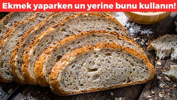 Ekmek yaparken un kullanmayın Öğrenenler bir daha unun adını anmıyor