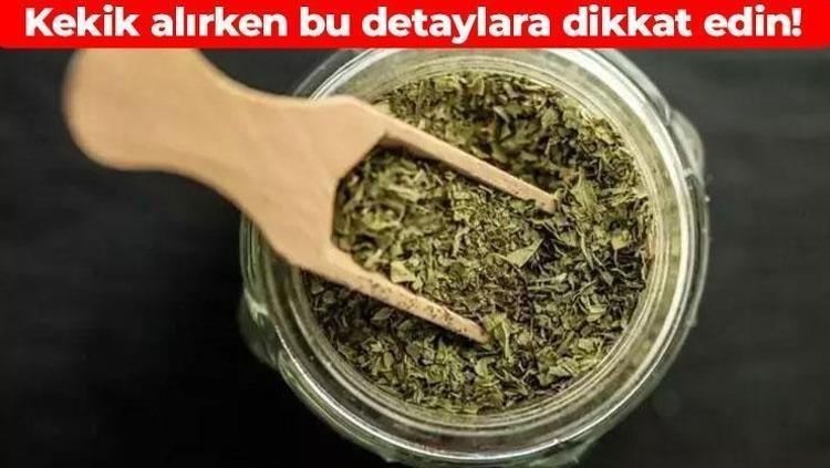 Kekik alırken 2 kere düşünün Renginden kendini ele veriyor: Toz mu alınmalı yaprak mı