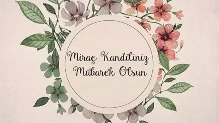 DUALI VE KISA MİRAÇ KANDİLİ MESAJLARI