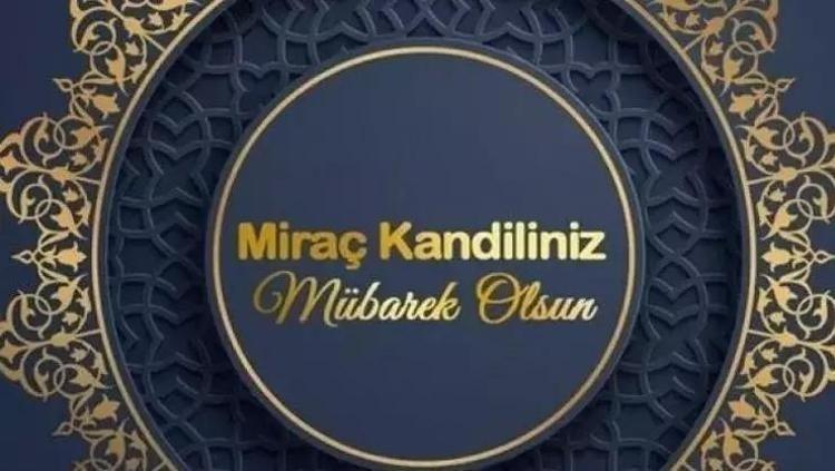 RESİMLİ VE YAZILI MİRAÇ KANDİLİ MESAJLARI (WHATSAPP & INSTAGRAM)