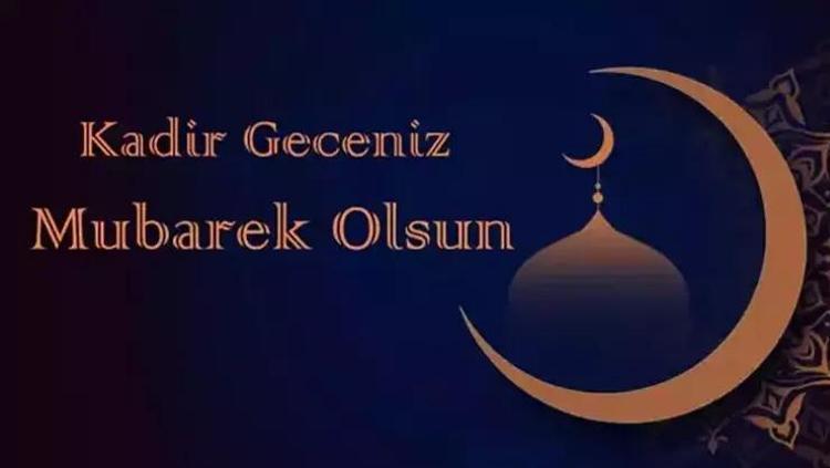 DUALI KADİR GECESİ KUTLAMA SÖZLERİ