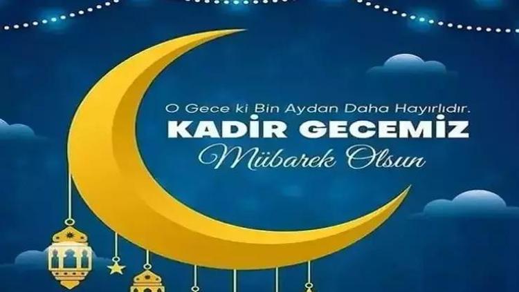KADİR GECESİ MESAJLARI 2026: Kadir Gecemiz mübarek olsun En güzel, anlamlı ve resimli kandil mesajları, Sevdiklerinize gönderebileceğiniz dualı Kadir Gecesi kutlama sözleri
