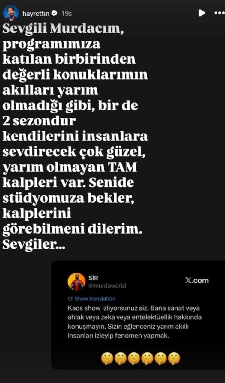 Hayrettin ile Murda arasında  Kaos Show krizi Yarım akıllı insanlar