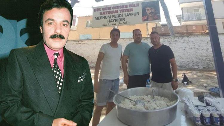 Sevenleri unutmuyor Ferdi Tayfurun anısına hayır yaptılar