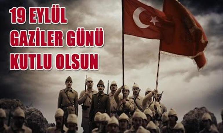 19 Eylül Gaziler Günü kutlama mesajı 2022 Gaziler Günü için duygusal, anlamlı, resimli kısa ve uzun mesajlar