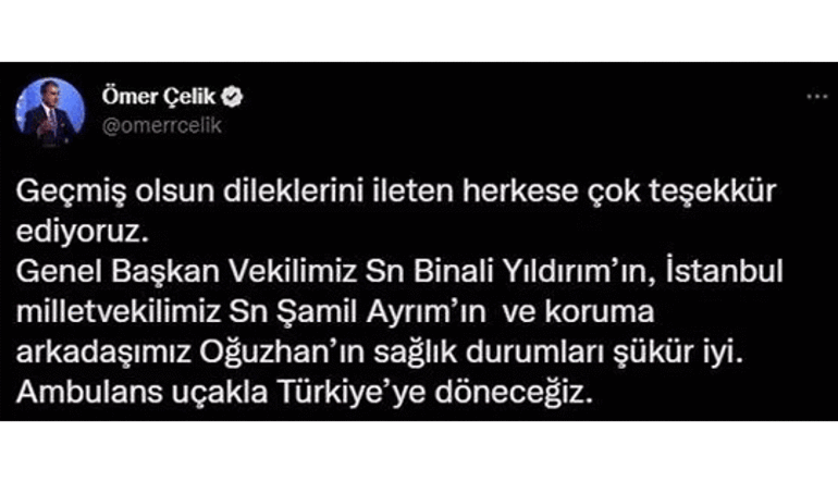 Binali Yıldırımın sağlık durumuyla ilgili Ömer Çelikten açıklama