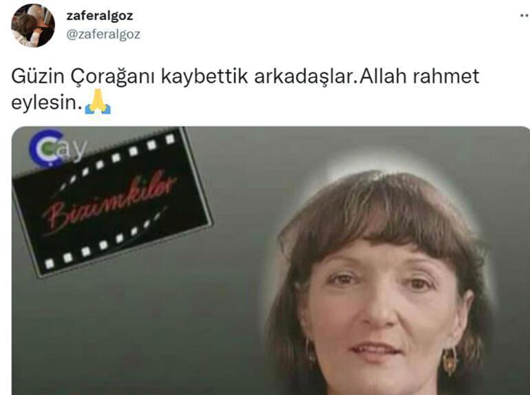 Usta oyuncu Güzin Çorağan hayatını kaybetti