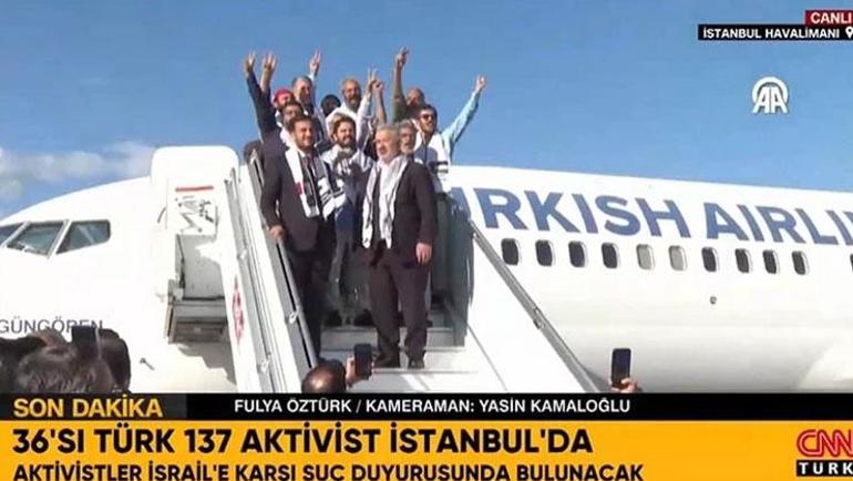 İsrailin alıkoyduğu 36 Türk aktivist Türkiyeye getirildi: Uçak İstanbula indi