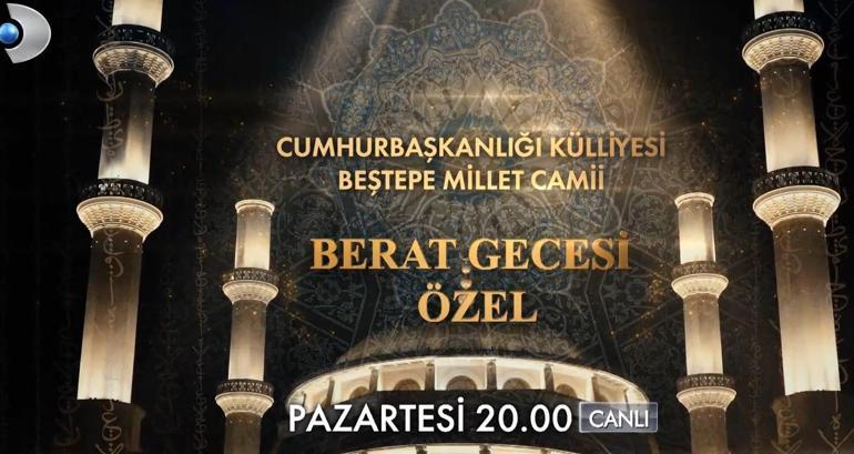 Külliyede Berat Kandili özel yayını Kanal Dden canlı yayınlanacak
