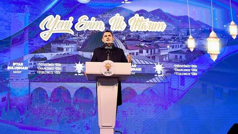 Bakan Kurum Hatayda iftara katıldı Yeniden diriliş kavramı bir şehir olsaydı o şehrin adı Hatay olurdu