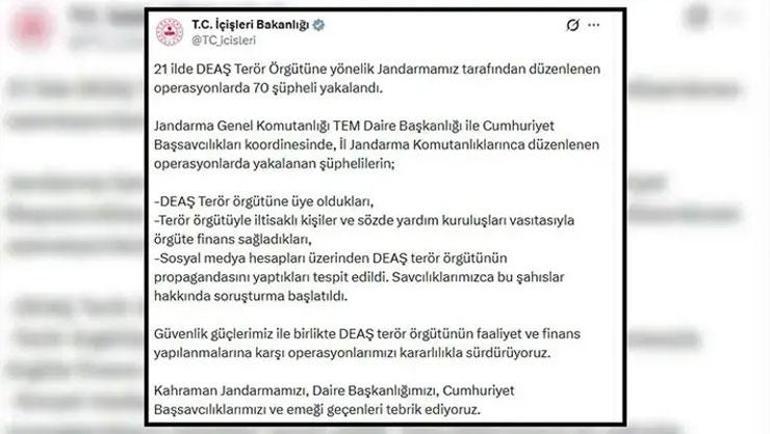 İçişleri Bakanlığı duyurdu: 21 ilde DEAŞ operasyonu 70 şüpheli yakalandı