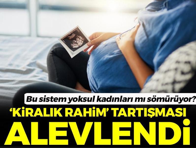 'Kiralık rahim' tartışması alevlendi: Bu sistem yoksul kadınları mı sömürüyor?