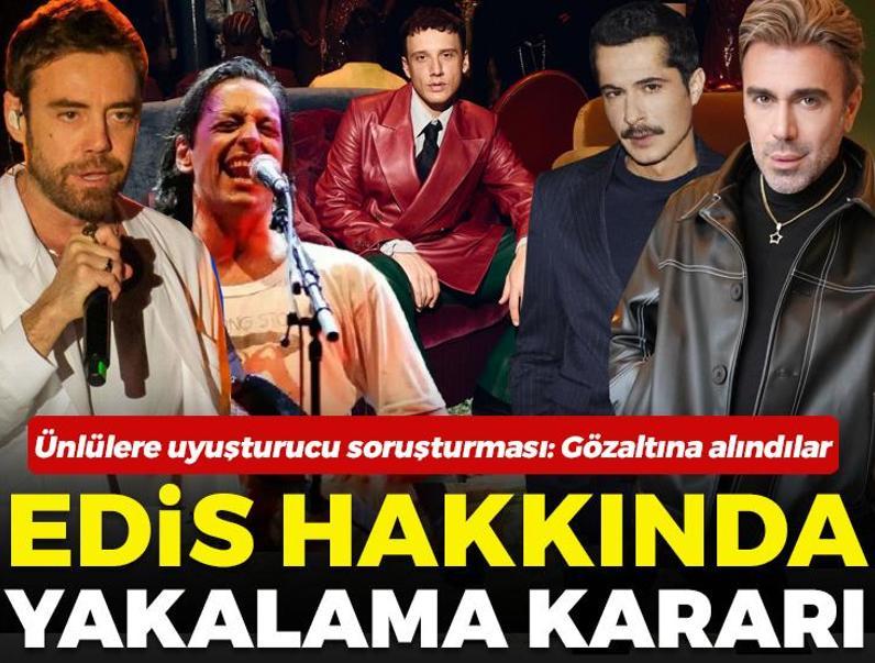 Ünlü popçu Edis hakkında yakalama kararı!