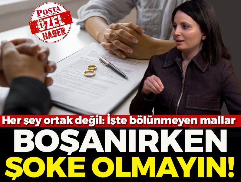 Boşanırken şoke olmayın! Her şey ortak değil: İşte bölünmeyen mallar