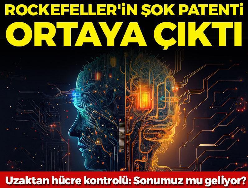 ​Rockefeller'ın Şok Patenti Ortaya Çıktı! Uzaktan Hücre Kontrolü: İnsanlığın Sonu mu Geliyor?