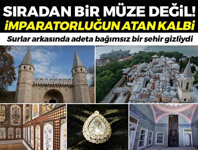 Sıradan bir müze değil, imparatorluğun atan kalbi! Kaşıkçı Elmas'ından haremin düzenine tüm bilinmeyenlerle Topkapı Sarayı