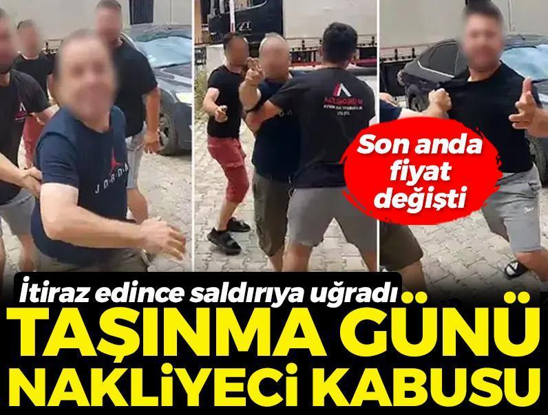 Taşınma günü nakliyeci kabusu! Ücret son anda değişti, itiraz edince saldırıya uğradı