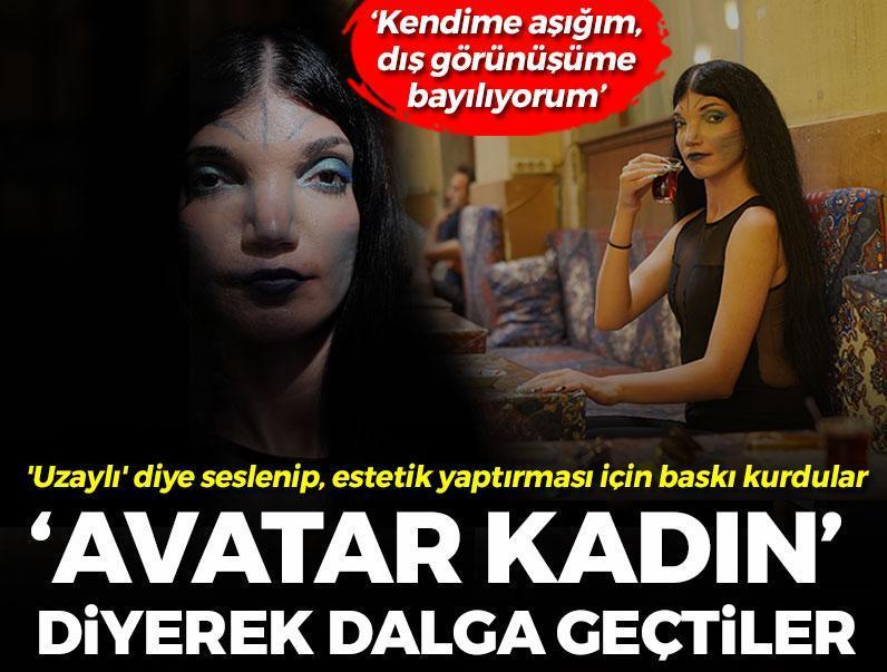 'Avatar Kadın' diye dalga geçtiler! Ebru’nun ilham veren hikayesi: 'Dış görünüşüme aşığım'