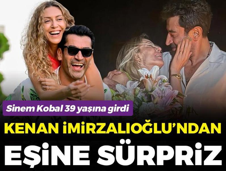 Sinem Kobal 39 yaşına girdi! Kenan İmirzalıoğlu'ndan eşine sürpriz